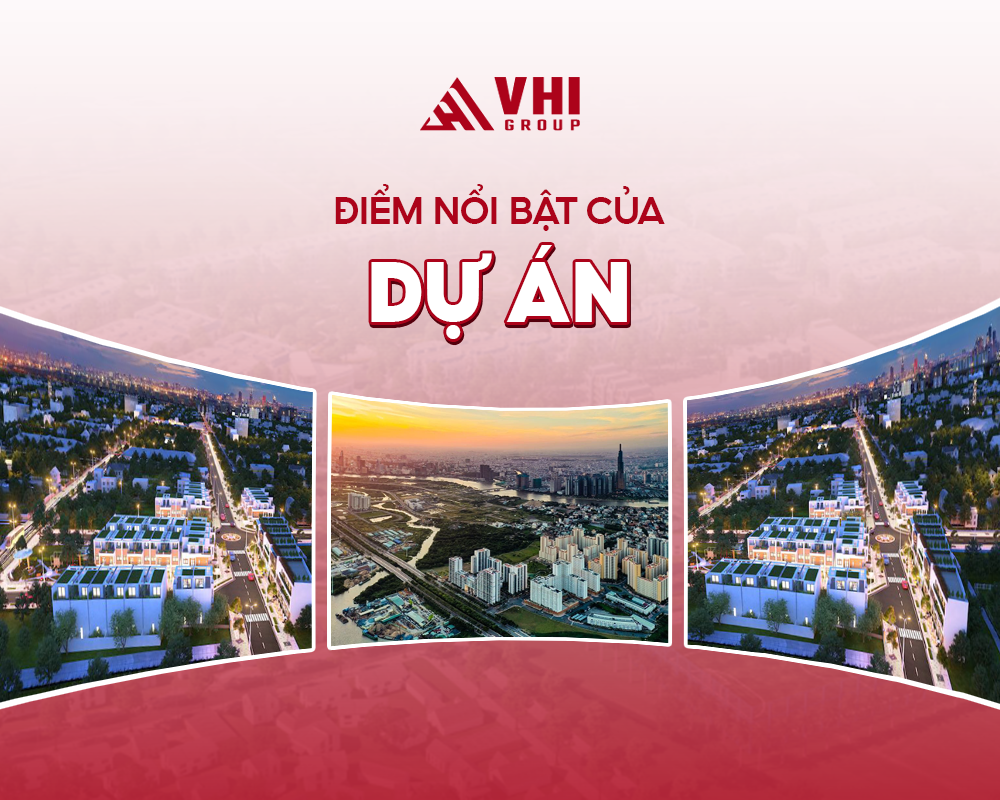 Điểm nổi bật của dự án
