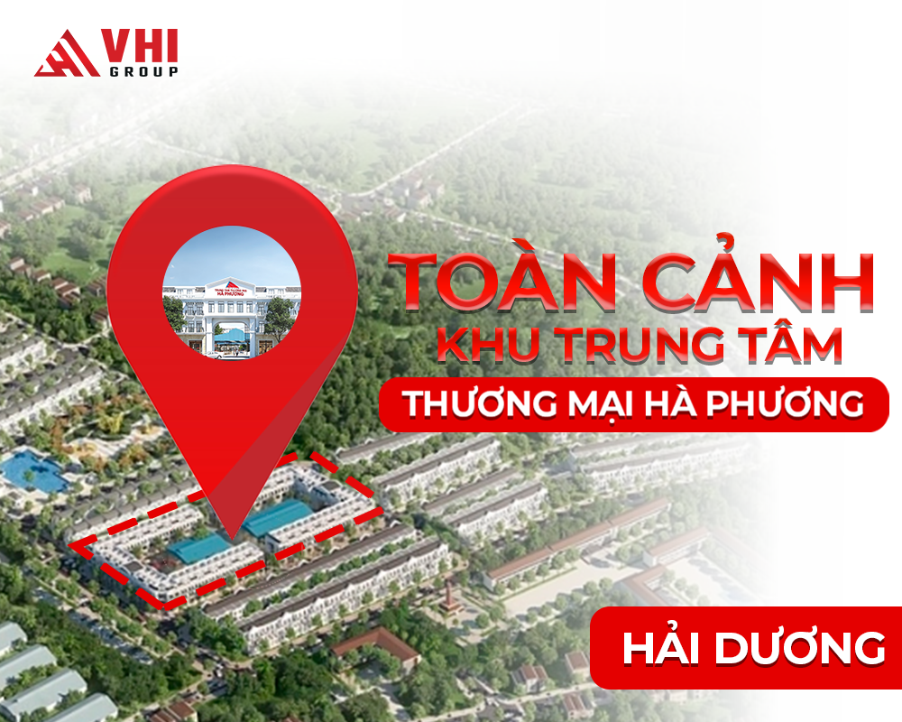toan-canh-khu-trung-tam-thuong-mai-ha-phuong-hai-duong