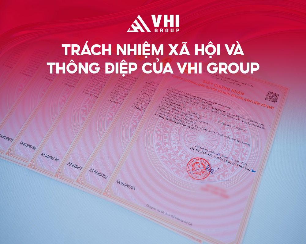 Trách nhiệm xã hội và thông điệp của VHI Group