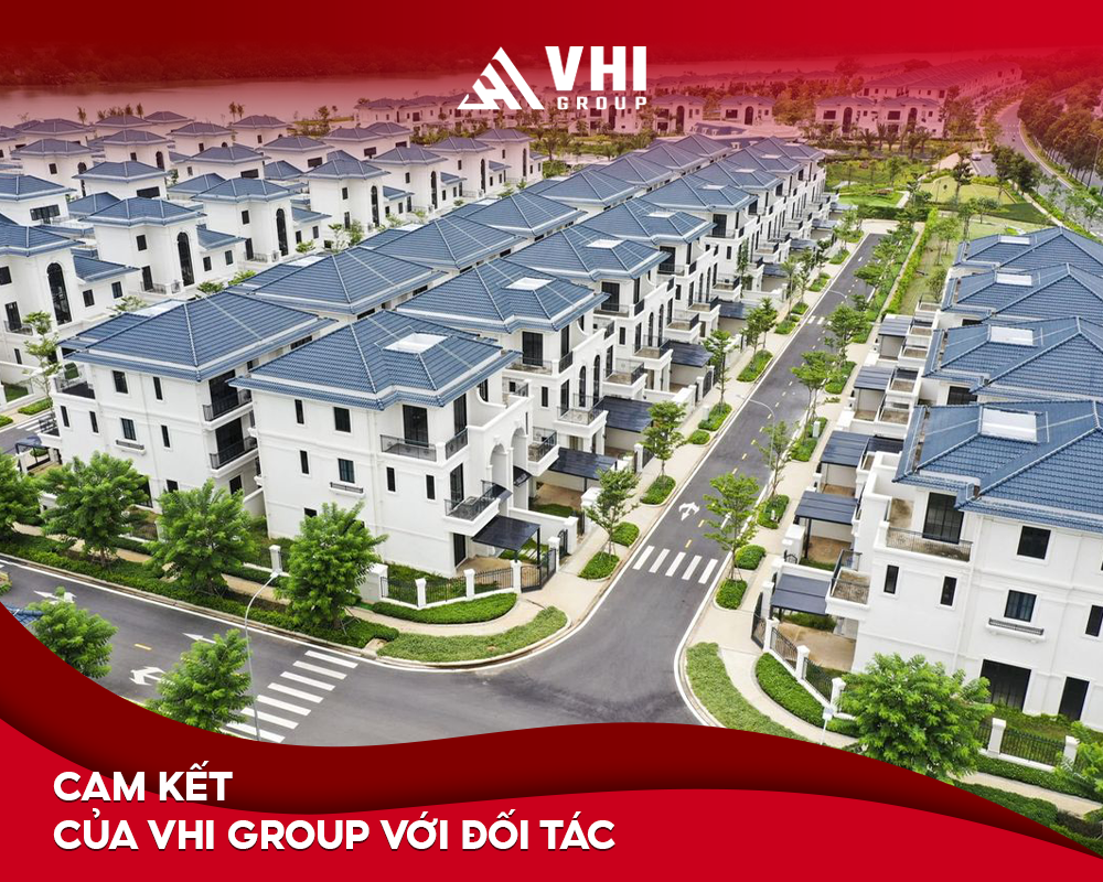 Cam kết của VHI Group với đối tác