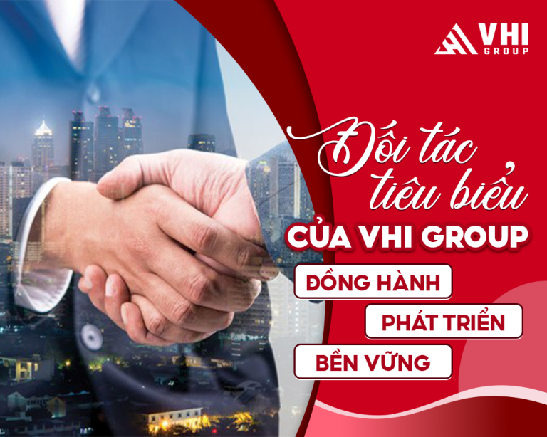 doi-tac-tieu-bieu-cua-vhi-group-dong-hanh-phat-trien-ben-vung